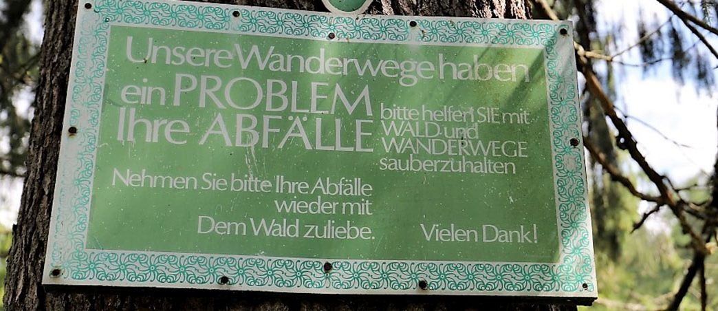 „Unsere Wanderwege haben ein Problem, Ihre Abfälle…“ (Foto: Knut Kuckel)