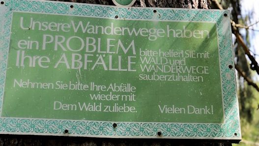 „Unsere Wanderwege haben ein Problem, Ihre Abfälle…“ (Foto: Knut Kuckel)