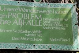 „Unsere Wanderwege haben ein Problem, Ihre Abfälle…“ (Foto: Knut Kuckel)